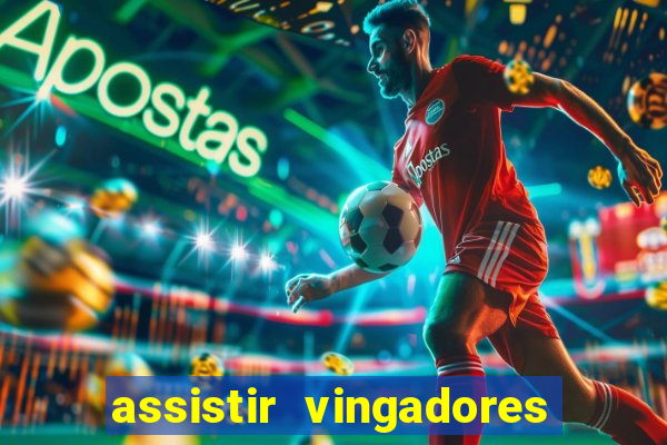 assistir vingadores ultimato filme completo dublado google drive